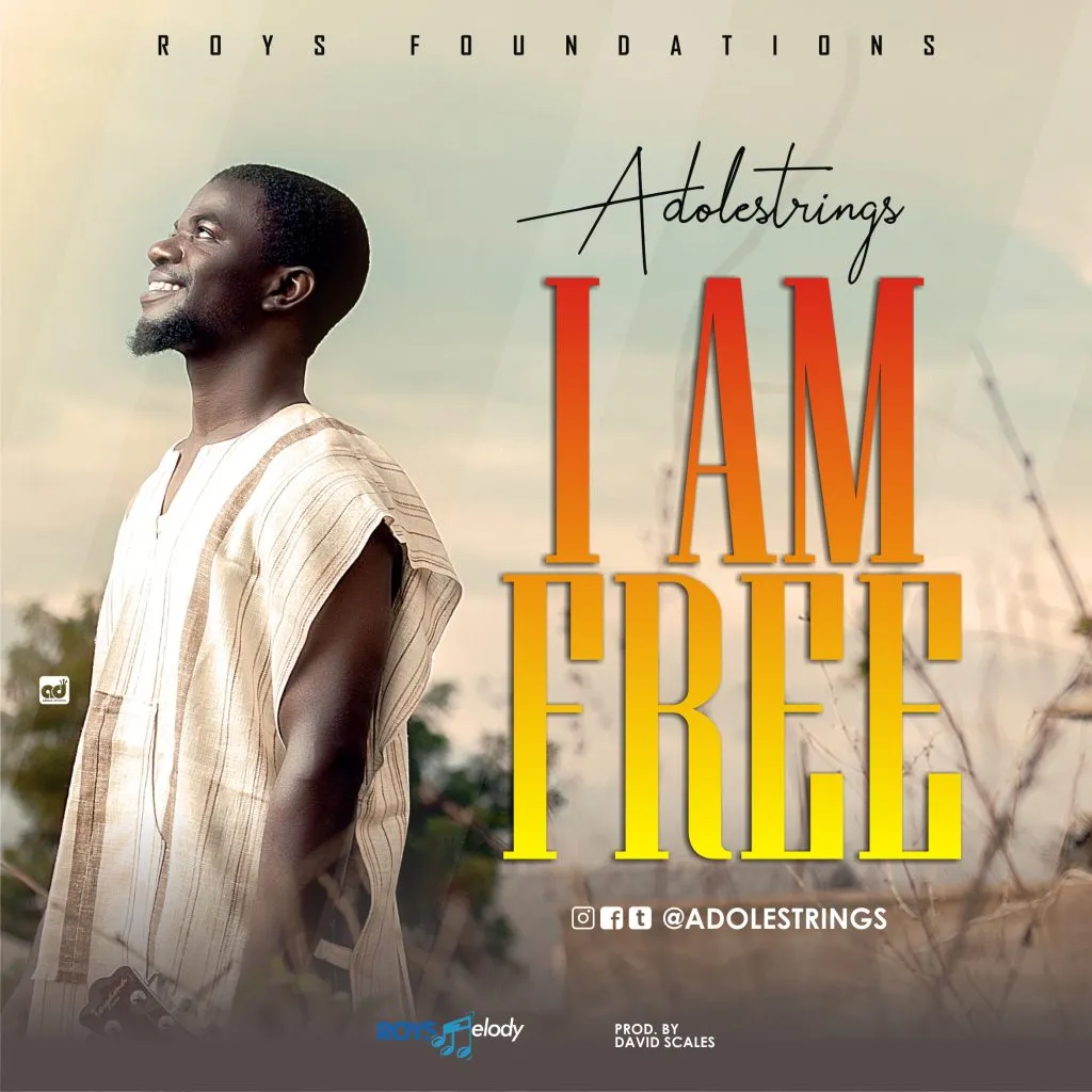 DOWNLOAD MUSIC: I am free by Adolestrings