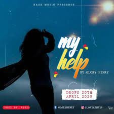 Music: My help – Glory Henry