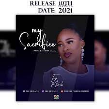 My Sacrifice – Fije Michaels Mp3 Download