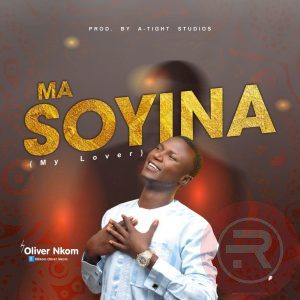 Oliver Nkom 'Masoyina' (My lover) Mp3 Download & Lyrics 2022