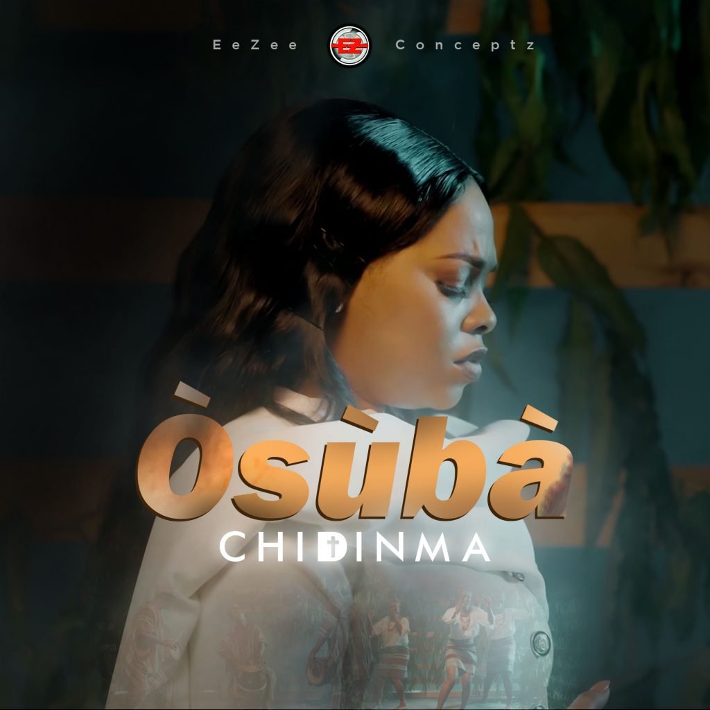 Music: Chidinma – Ekile – Osuba