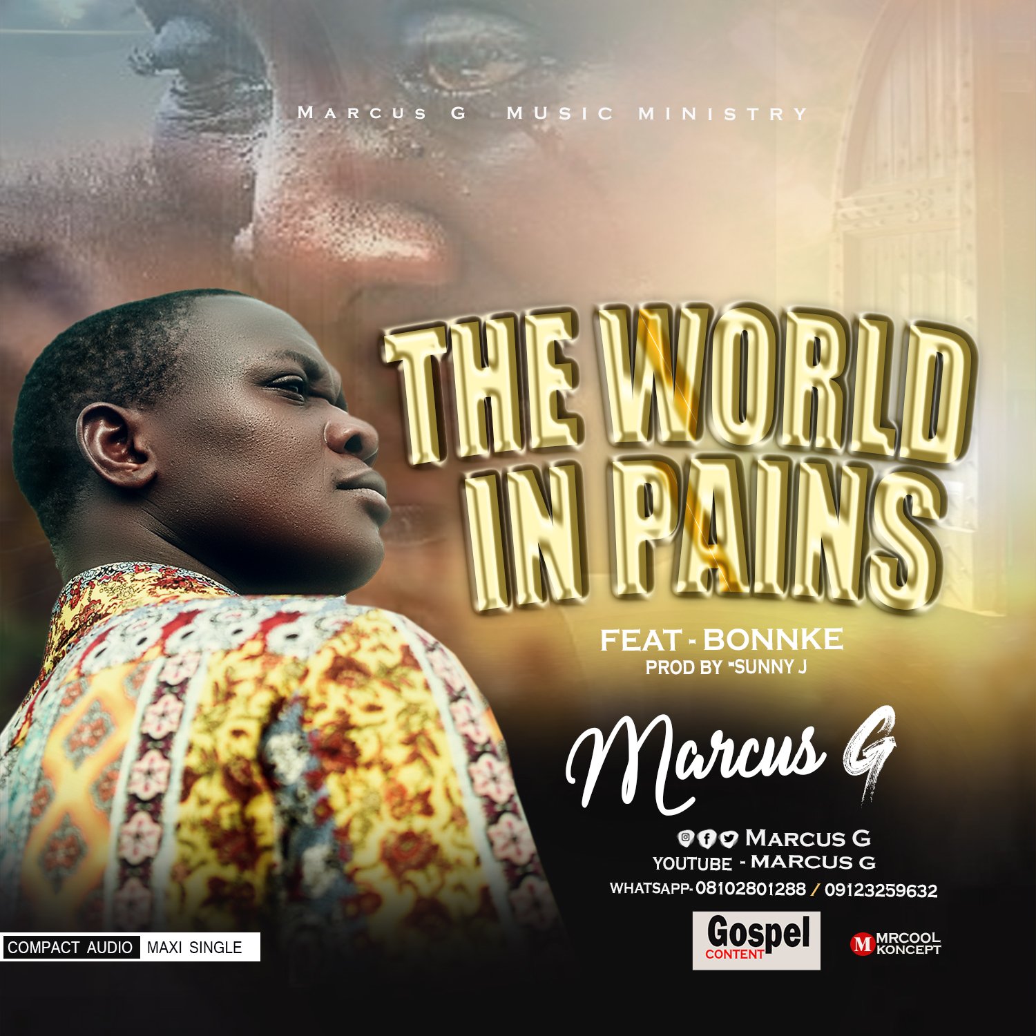 MARCUS G – THE WORLD IN PAINS ft BONKE Mp3 Download