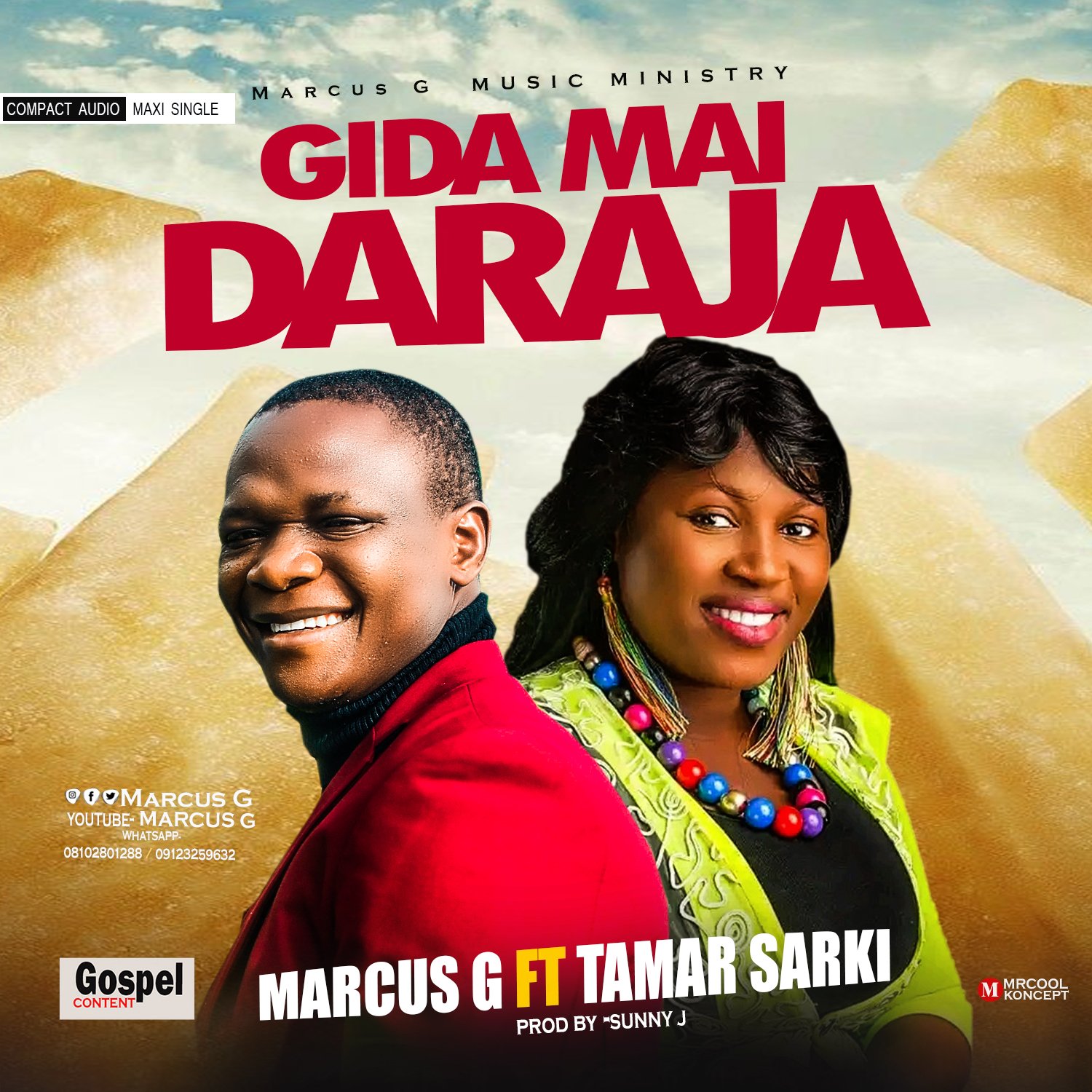 MARCUS G – GIDA MAI DARAJA ( ft TARMA T SARKI) Mp3 Download