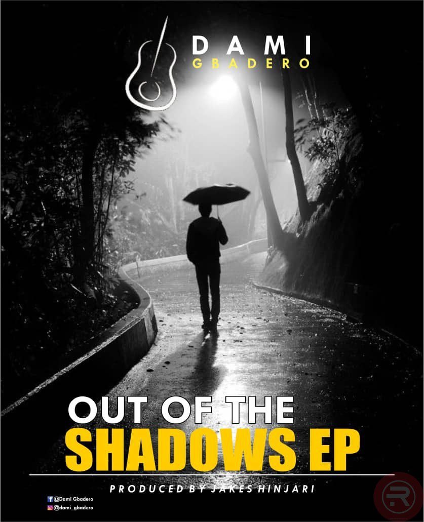 Dami Gbadero ‘Out Of The Shadows’ EP Mp3 Download