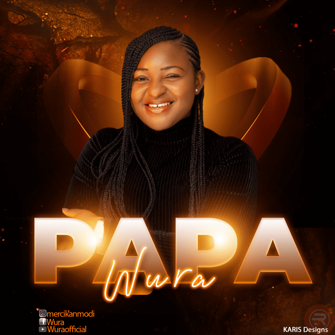 Wura ‘Papa’ Mp3 download & Lyrics 2022