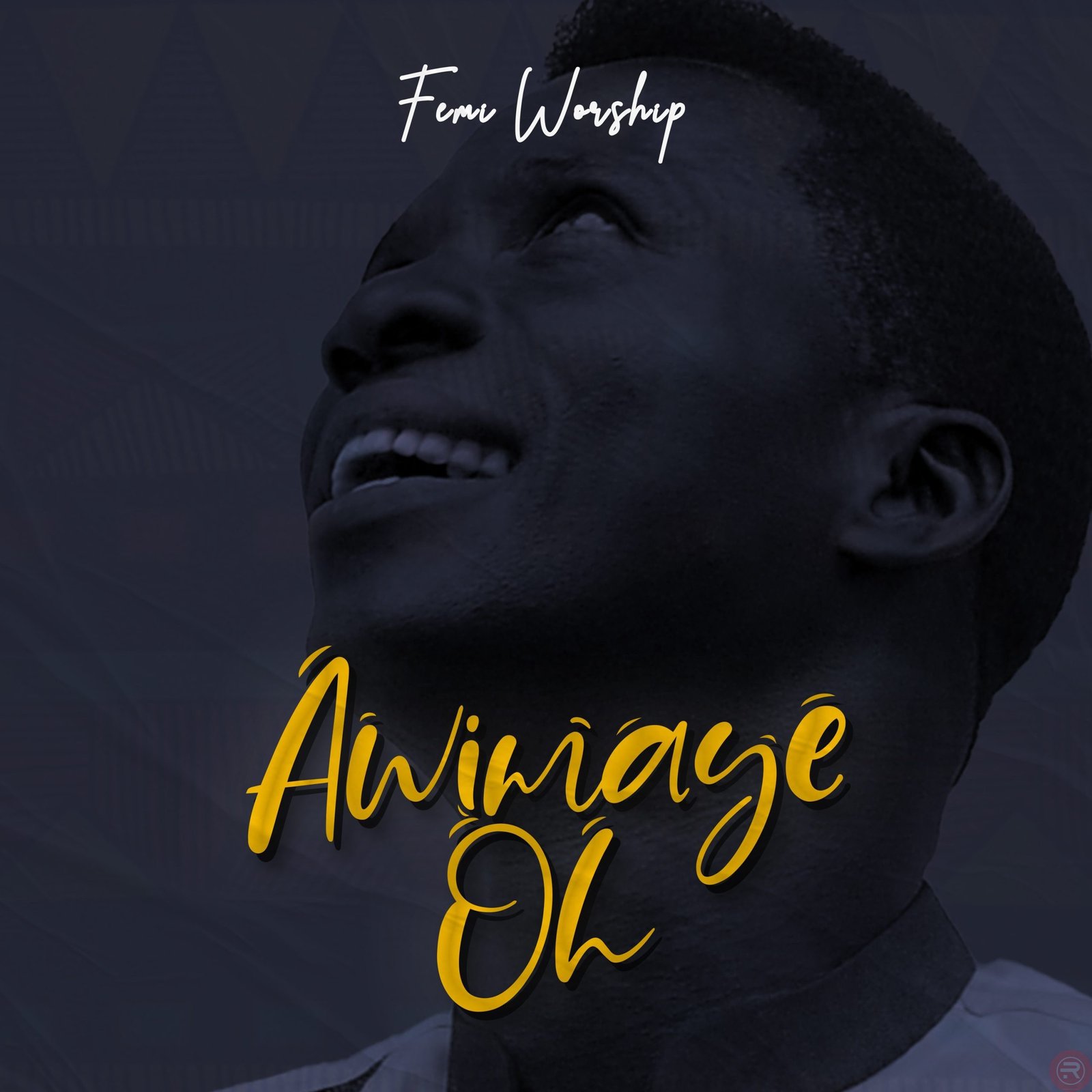 Femi Worship ‘Awimaye un’  latest Mp3 Download & Lyrics 2024