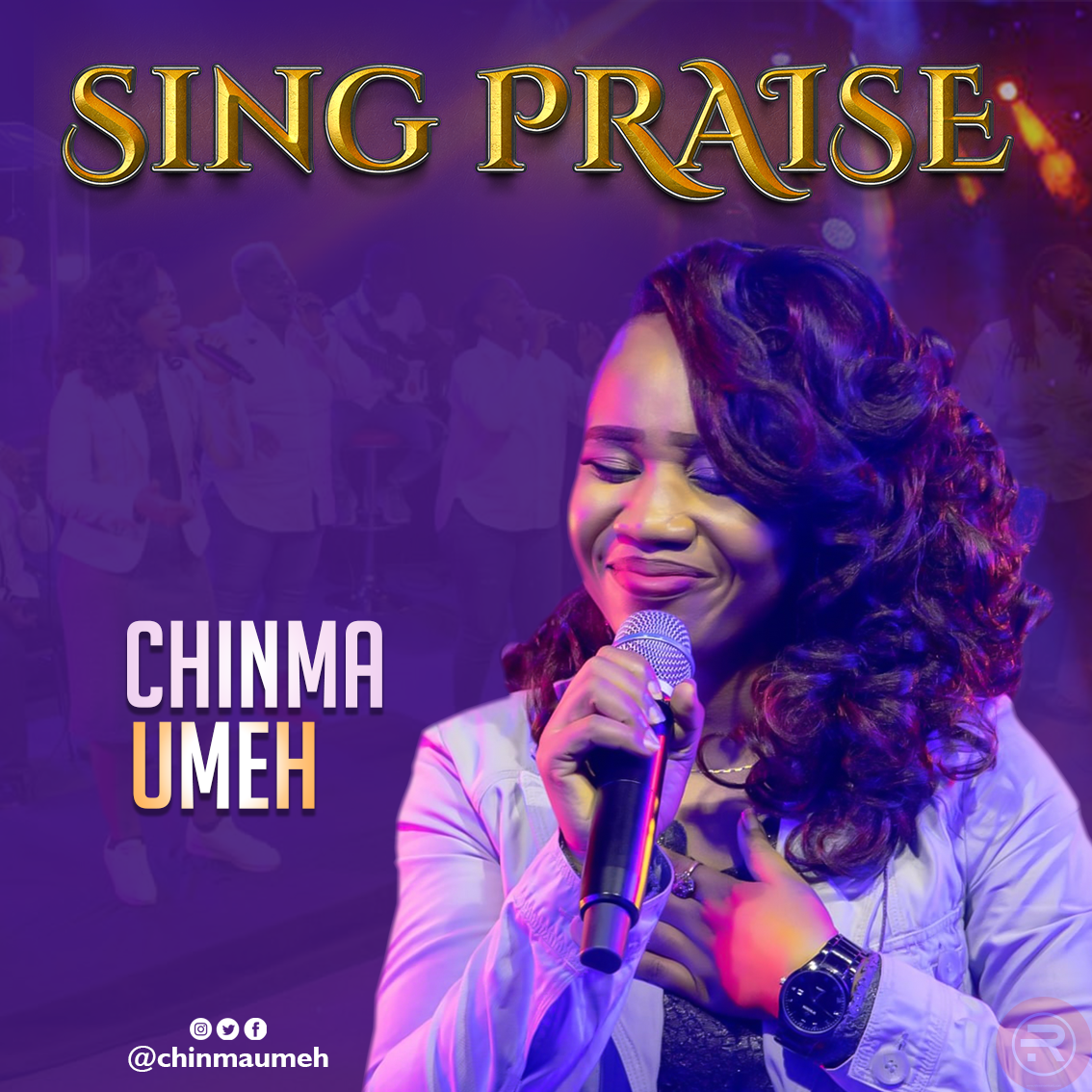 CHINMA UMEH ‘SING PRAISE’ MP3 DOWNLOAD & LYRICS 2022