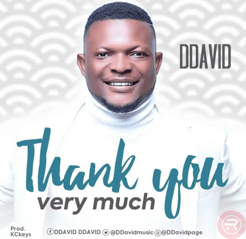 DDavid ‘Thank You Very Much’ Mp3 Download & lyrics 2022