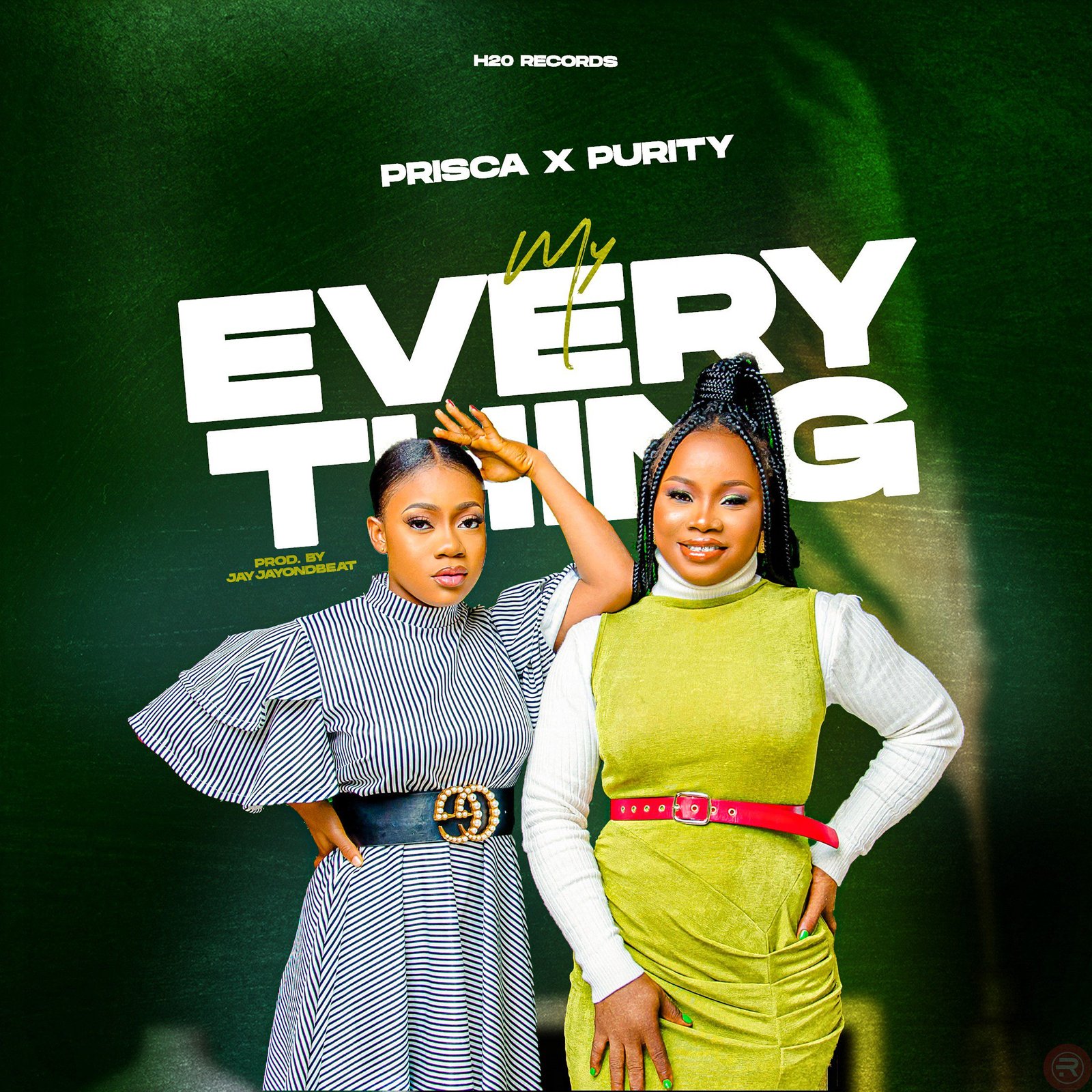 Prisca & Purity ‘My Everything’ Mp3 Download & Lyrics 2022