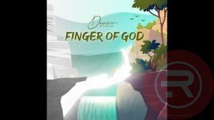 Dunsin Oyekan 'Finger of God' Mp3 Download & Lyrics 2022