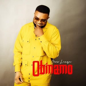 Chris Lungu 'Obinamo' [Music + Video] Download & Lyrics 2022