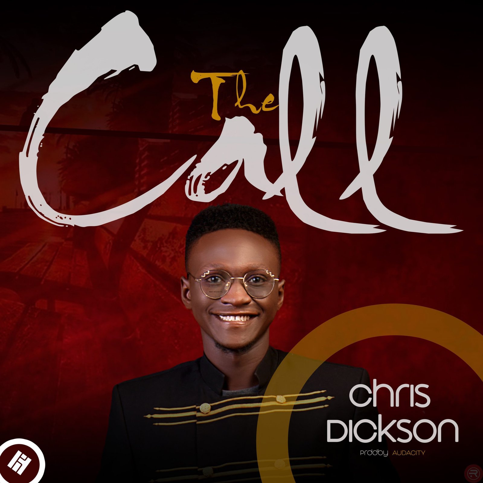 Chris Dickson ‘The Call’ Mp3 Download & Lyrics 2022