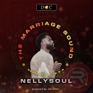 NellySoul 'The Marriage Sound' Mp3 Download & Lyrics 2022