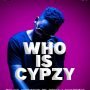 Cyprian Cypzy A Rap Artist’s audacious exploits