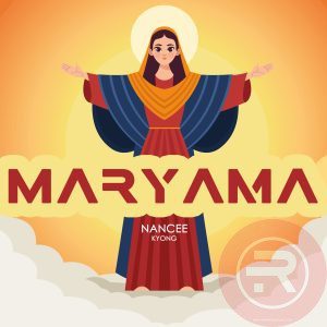 Download Music: 'Nancee Kyong' - Maryama