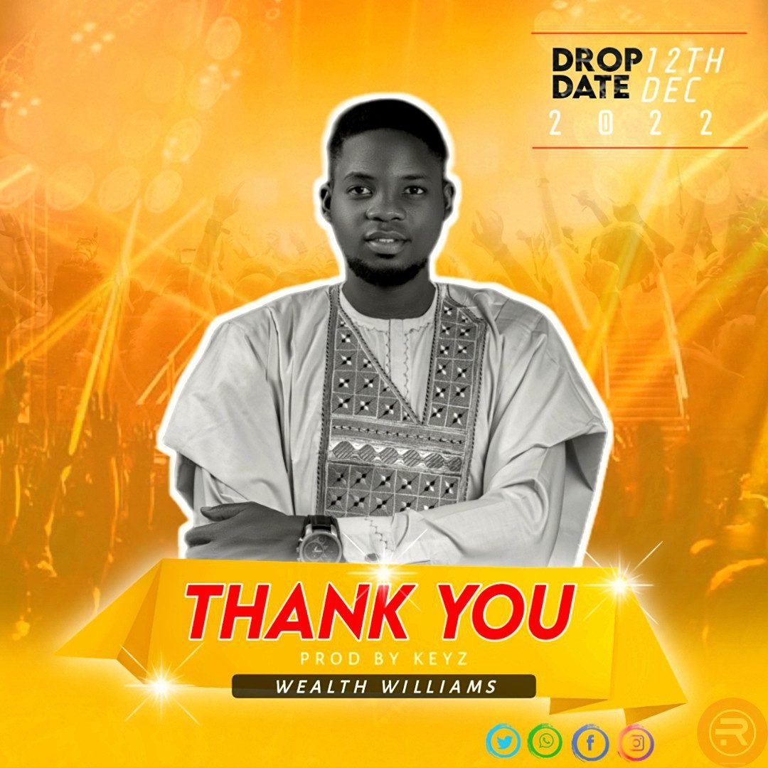 Wealth Williams ‘Thank You’ Mp3 Download & Lyrics 2023