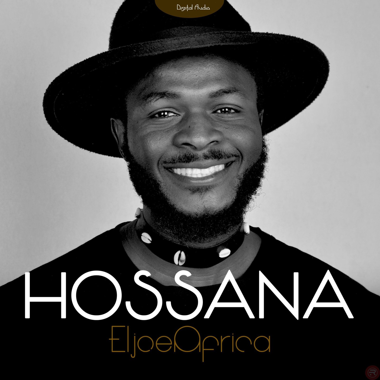 Eljoe Africa ‘Hossana’ Mp3 Download & Lyrics 2023