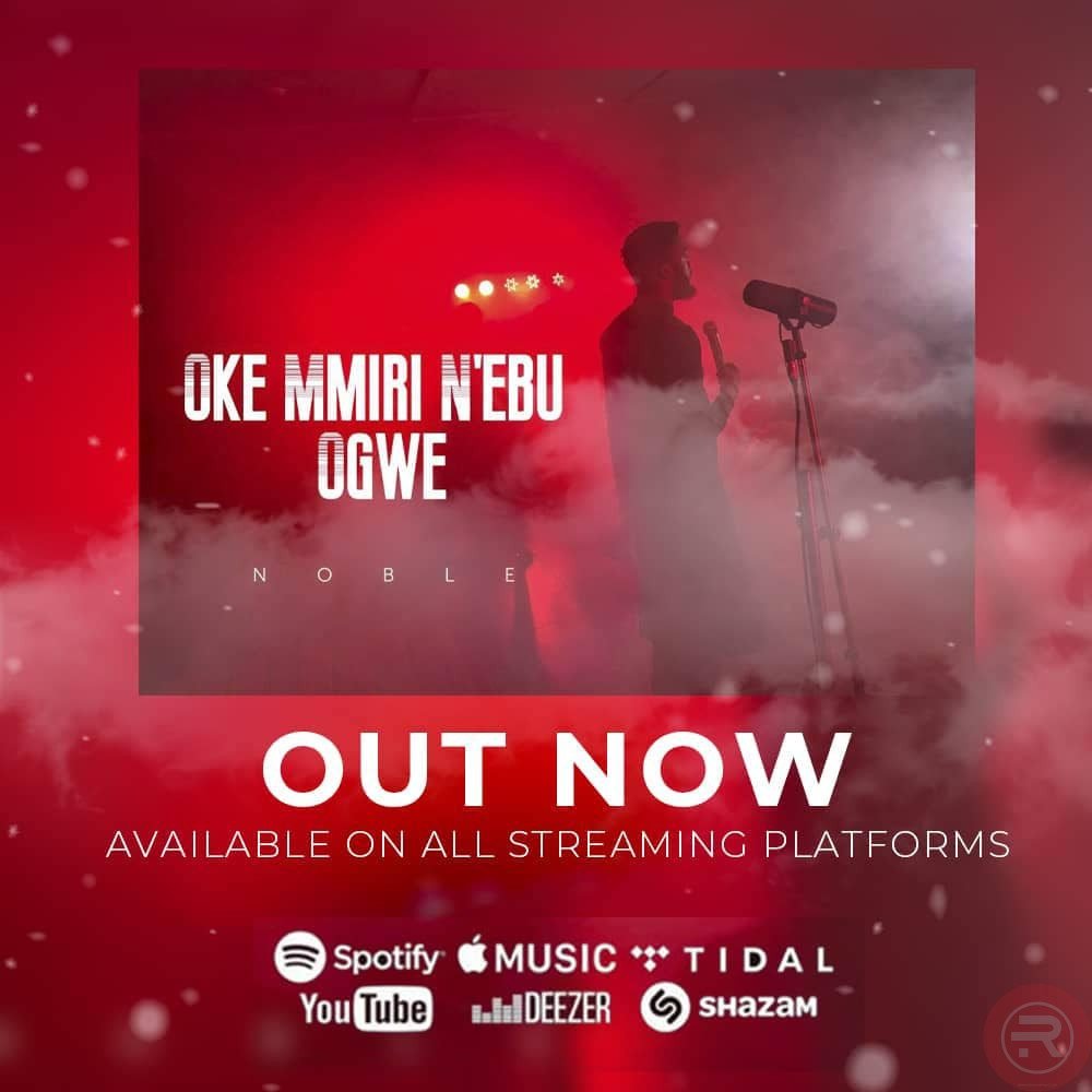 Noble G ‘Oke Mmiri N’ebu Ogwe’ Mp3 Download & Lyrics 2023