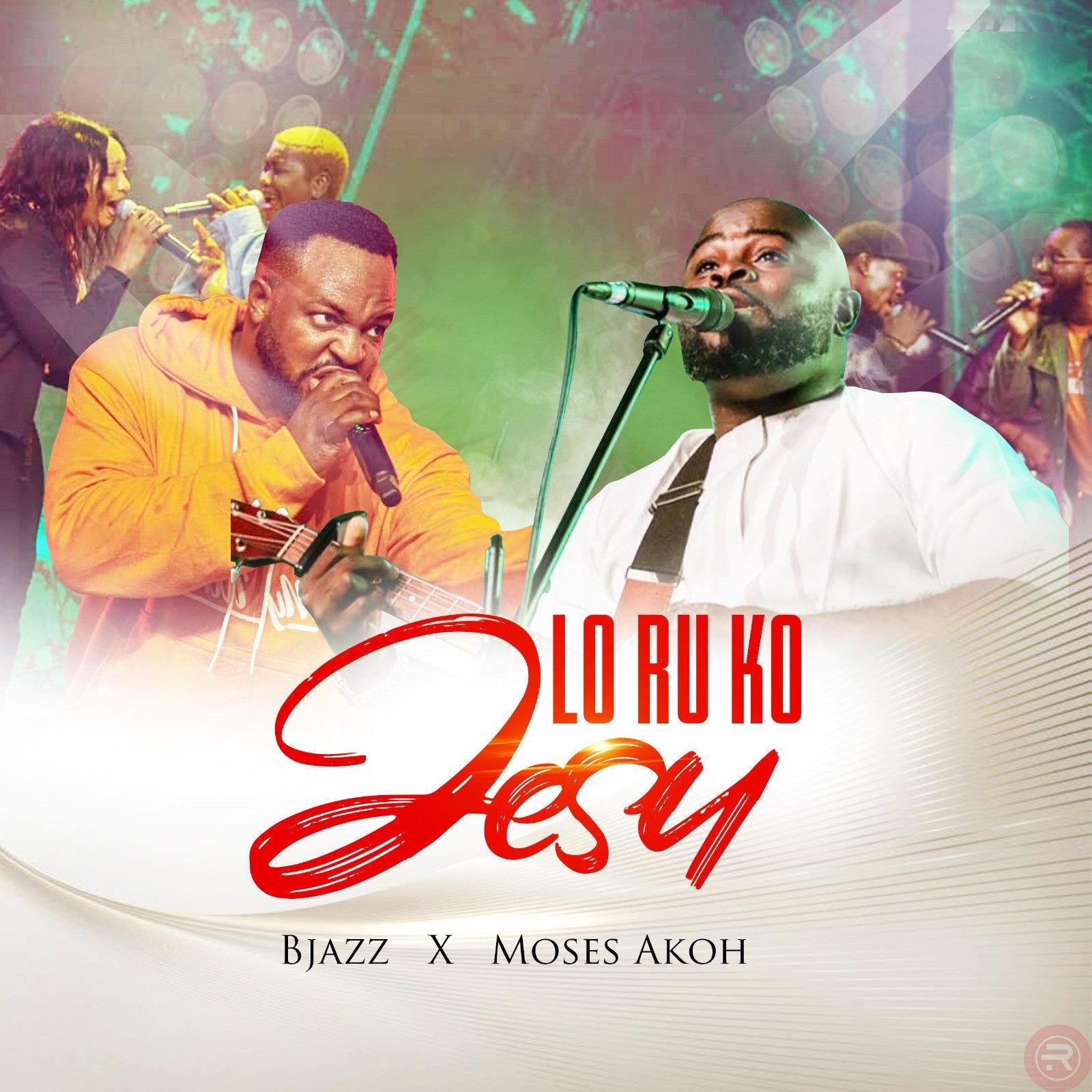 BJazz ‘Loruko Jesu’ (Ft Moses Akoh) Mp3 + Mp4 & Lyrics 2023