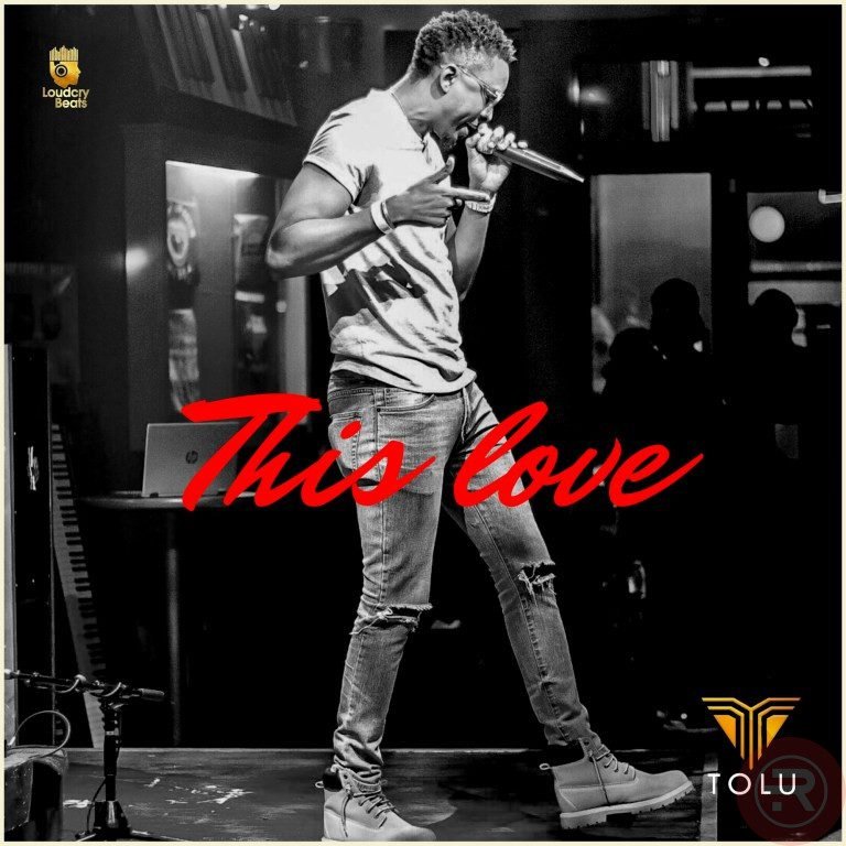 [MUSIC] Tolu – This Love | Free Download