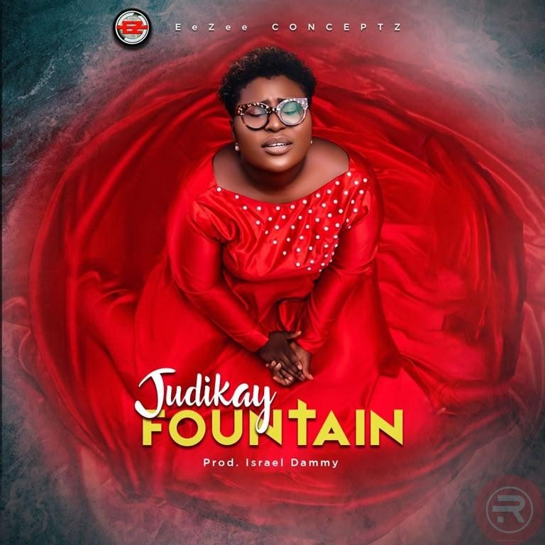 New Music: Judikay | Fountain @officialjudikay | @eezeeconceptzPR