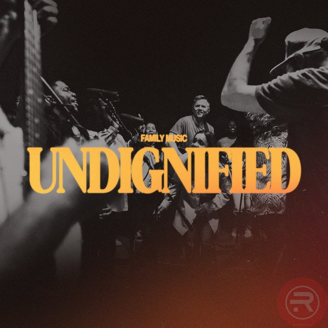 Family Music ‘Undignified’ (Full Album) Mp3 Download 2023