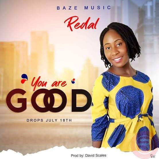 DOWNLOAD MUSIC: Redal_You are Good_prod by Davidskalez