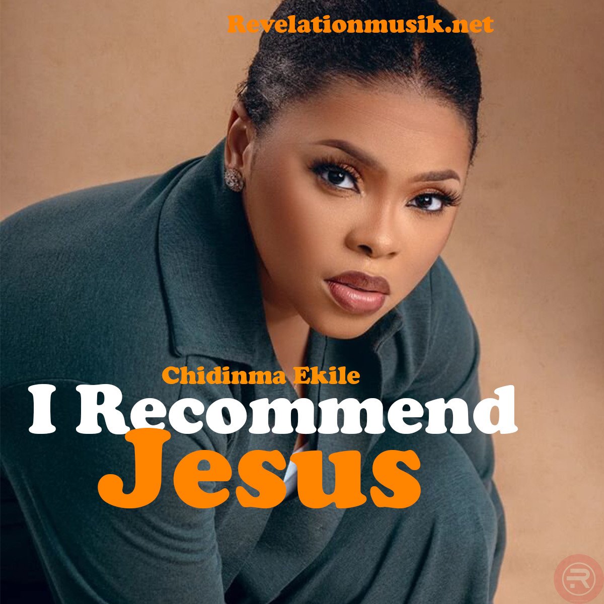 Chidinma Ekile ‘I Recommend Jesus’ Mp3 Download & Lyrics 2023