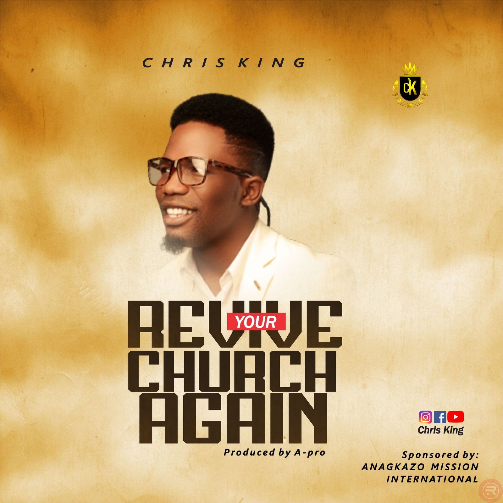 Music: REVIVE YOUR CHURCH AGAIN BY CHRIS KING