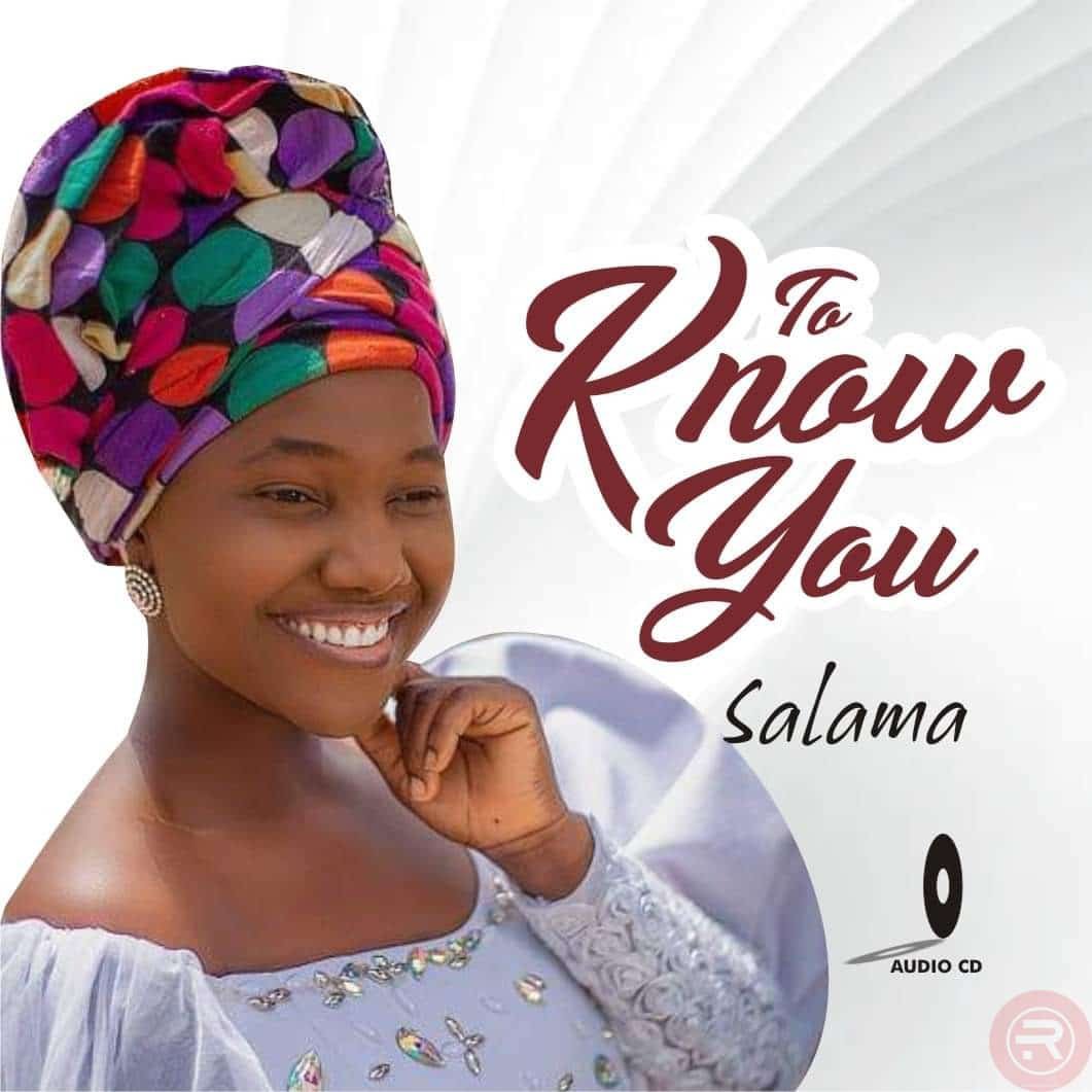 Salama ‘To Know you’ (Full Album) Mp3 Download & Lyrics 2023