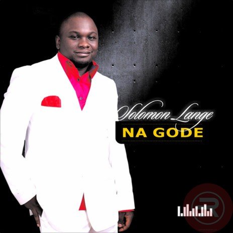 Solomon Lange ‘Na Gode’ (Full Album) Mp3 Download 2023