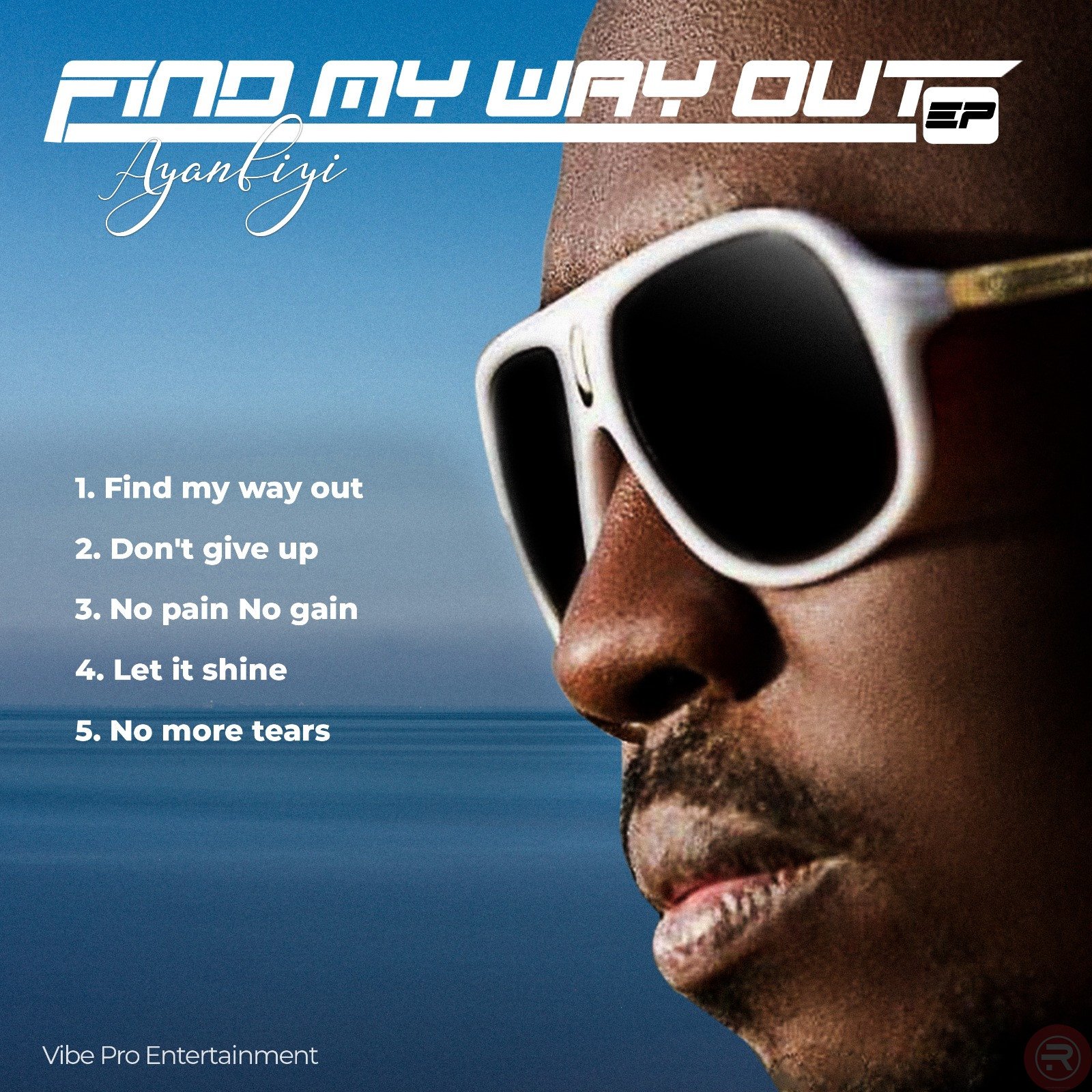 Ayanbiyi ‘Find My Way Out’ (Ep, Album) Mp3 Download 2023