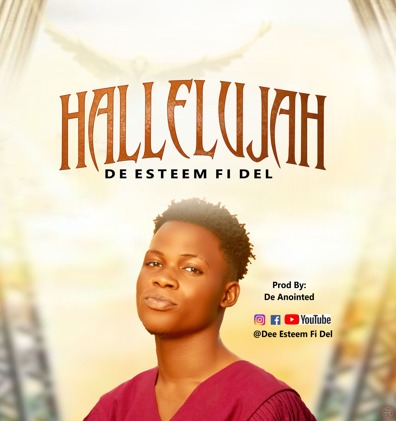 Dee Esteem Fi Del ‘Hallelujah’ Mp3 Download