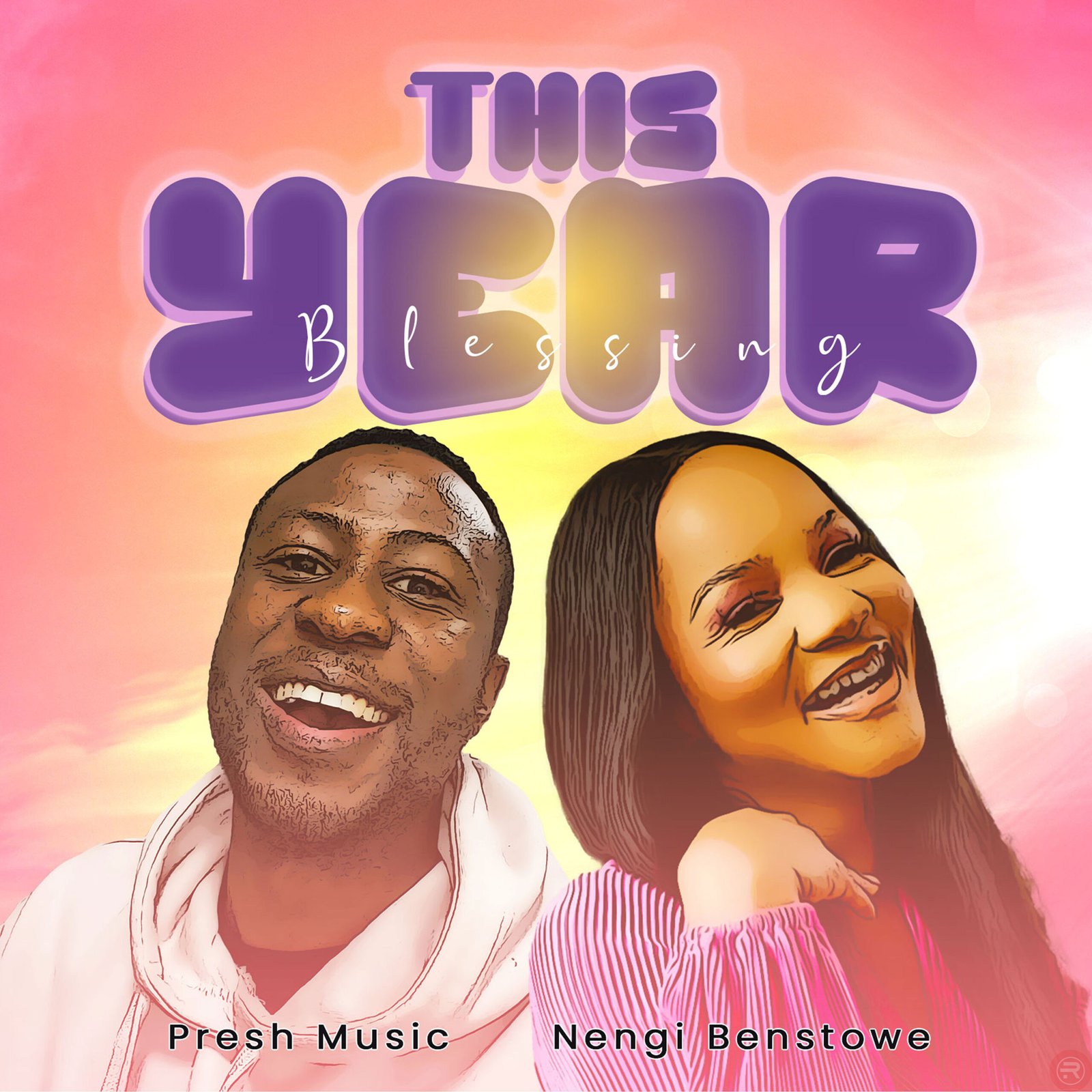 This Year (Blessings) by Presh Music ft Nengi Benstowe | Latest Gospel Music 2025