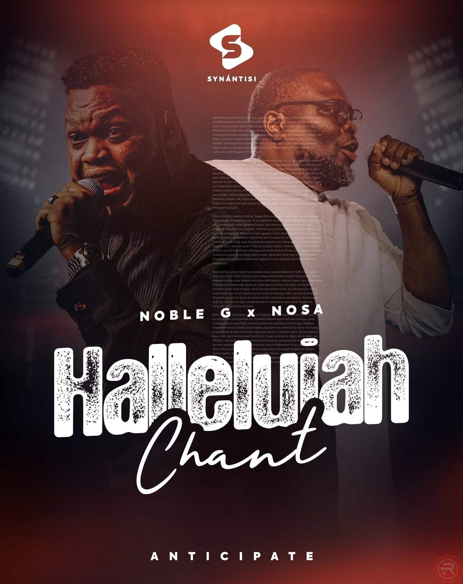 Hallelujah Chant by Noble G Ft Nosa | Latest Gospel Music 2025