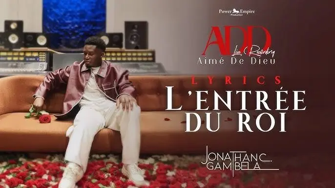 L’entrée du Roi by Jonathan C. Gambela | Latest Gospel Music 2025