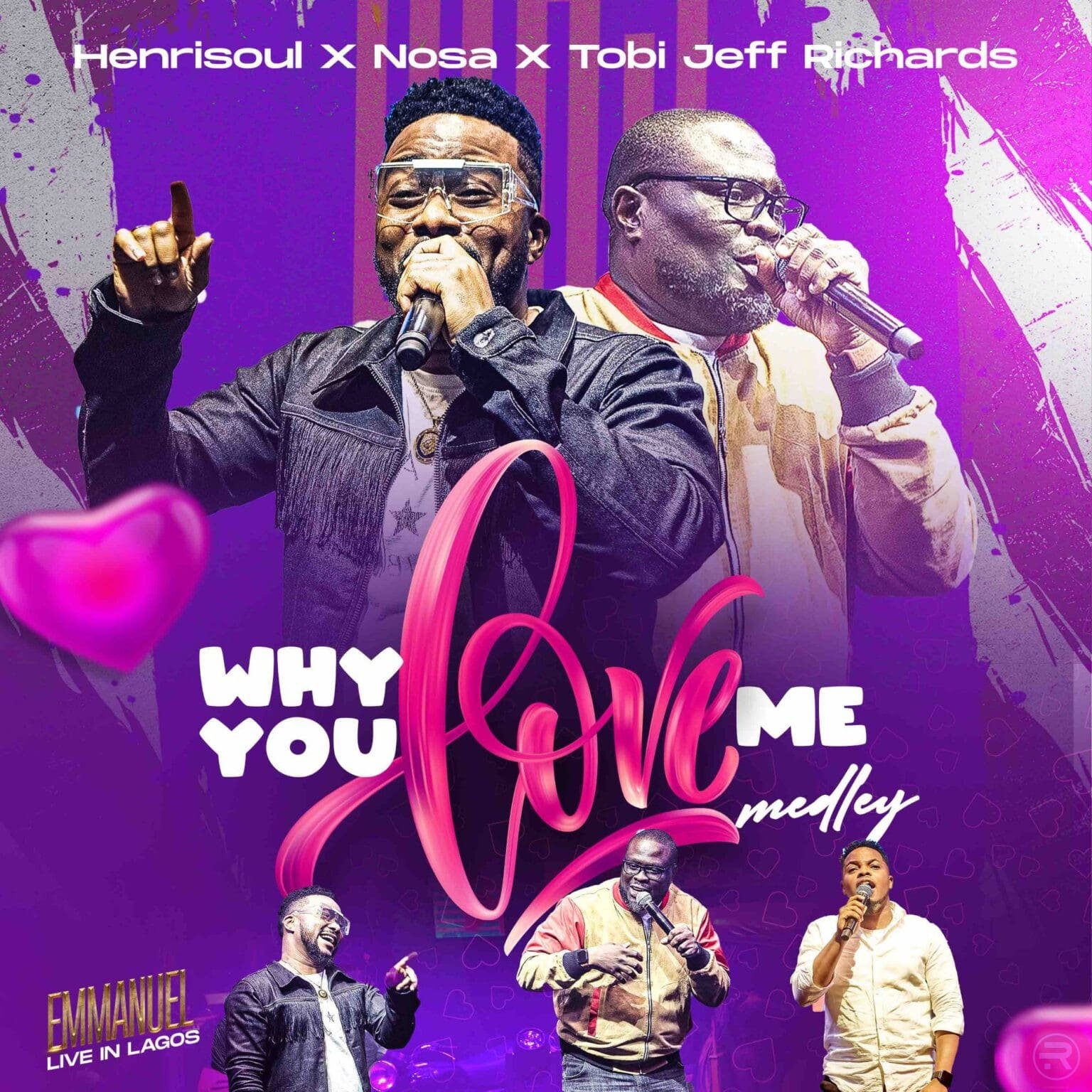 Why You Love Me by Henrisoul ft. Nosa & Tobi Jeff Richards | Latest Gospel Music 2025